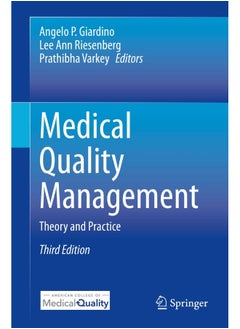 Medical Quality Management: Theory and Practice 