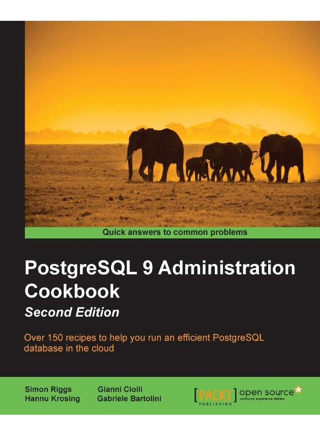 PostgreSQL 9 Administration Cookbook - Second Edition
