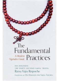 The Fundamental Practices: A Modern Ngondro Guide  - Image 1