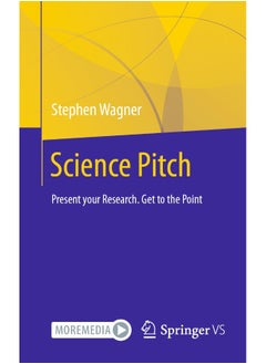 Science Pitch: Present your Research. Get to the Point  - Image 1