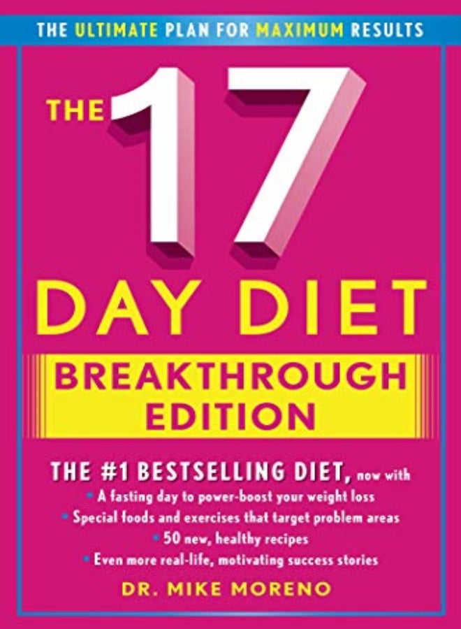 The 17 Day Diet Breakthrough Edition by Moreno, Dr Mike Hardcover