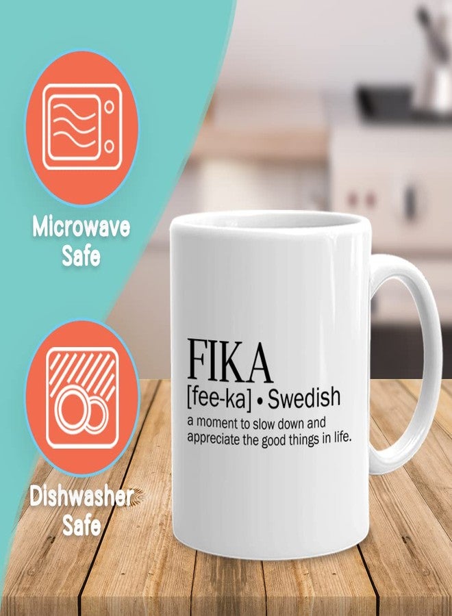 Bubble Hugs Empowering Quote Coffee Mug 11 Oz, Fika A Moment To Slow Down White Mug - Image 2