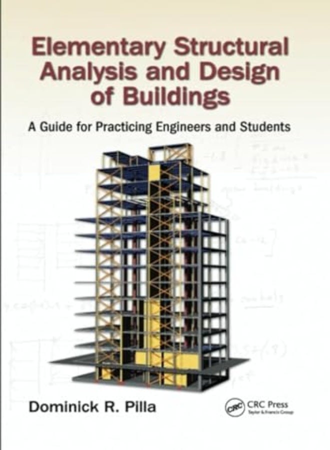Elementary Structural Analysis and Design of Buildings 