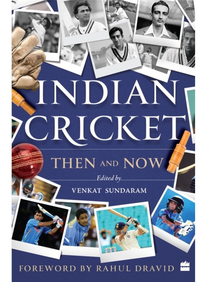 Indian Cricket Then and Now - Paperback