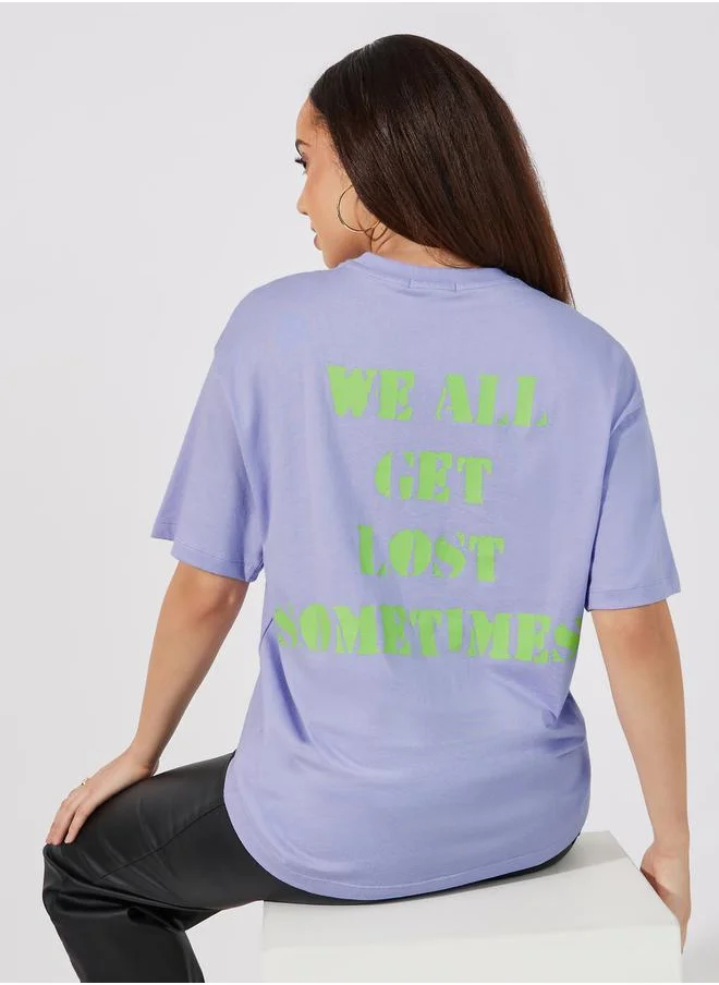 Styli Oversized Lost Sometimes Slogan T-Shirt