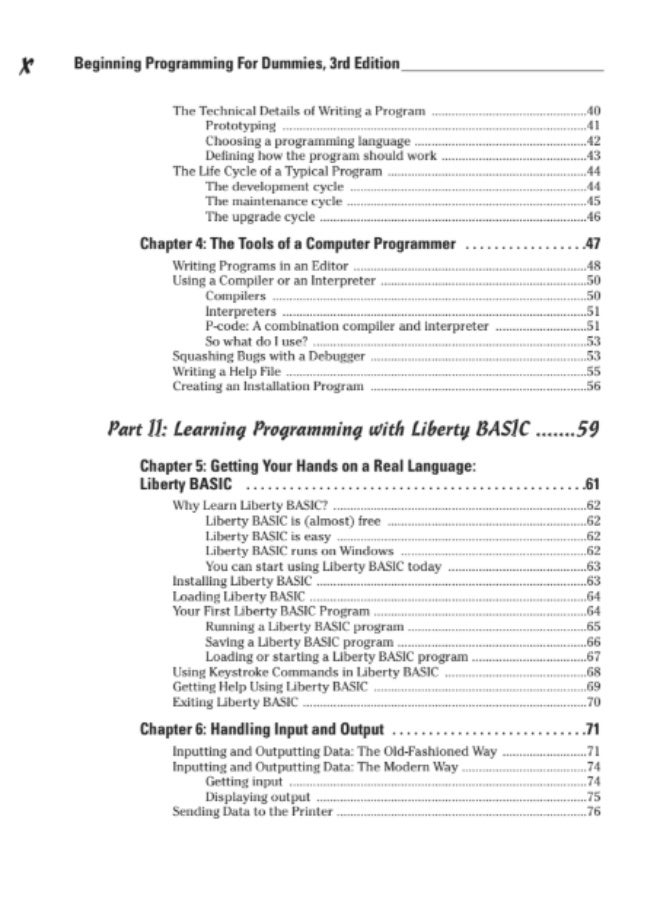 "Beginning Programming for Dummies" is a comprehensive beginner's guide to computer programming by Wallace Wang. The book aims to demystify programming, explaining how it works without using complex technical terms. - Image 3