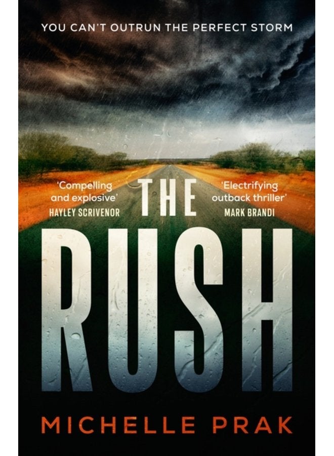 The Rush A Novel - Hardback