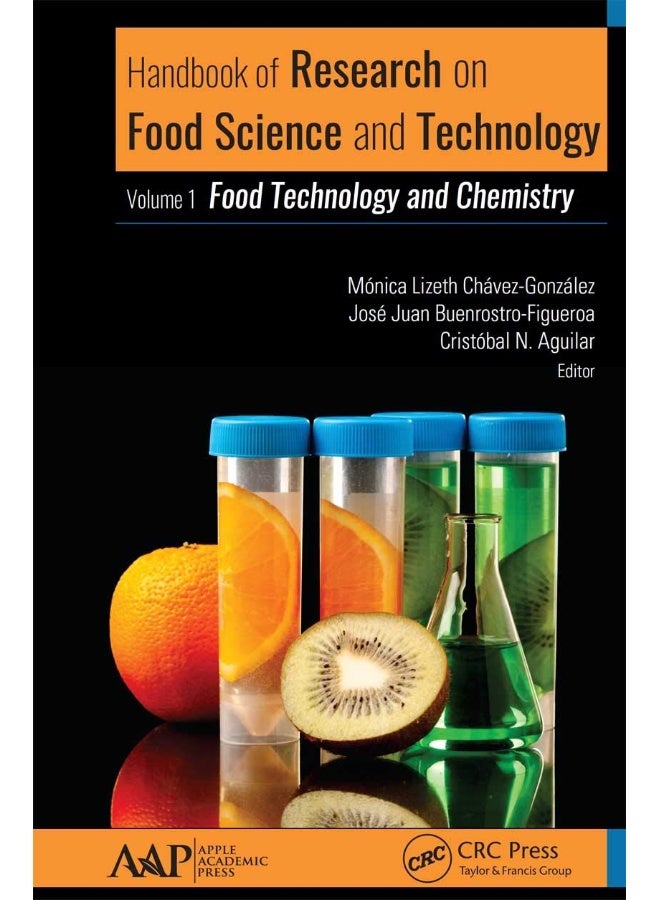 Handbook of Research on Food Science and Technology: Volume 1: Food Technology and Chemistry 