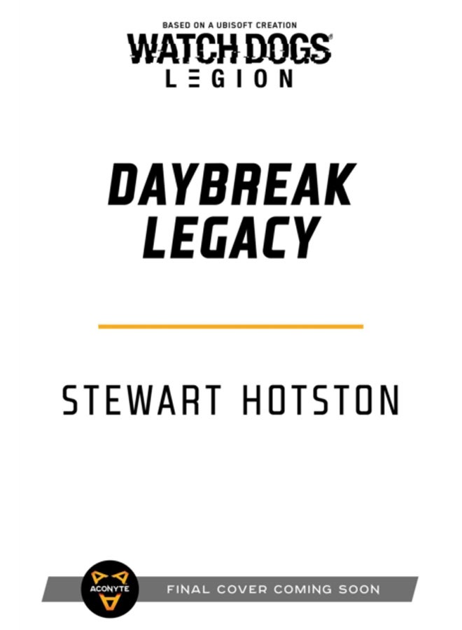 Watch Dogs Legion: Daybreak Legacy