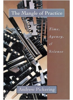 The Mangle of Practice 