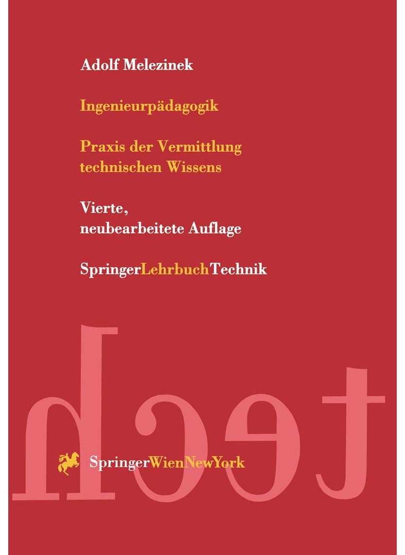 Ingenieurpädagogik: Praxis der Vermittlung technischen Wissens 