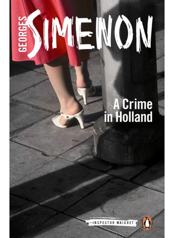 A Crime in Holland : Inspector Maigret #7 