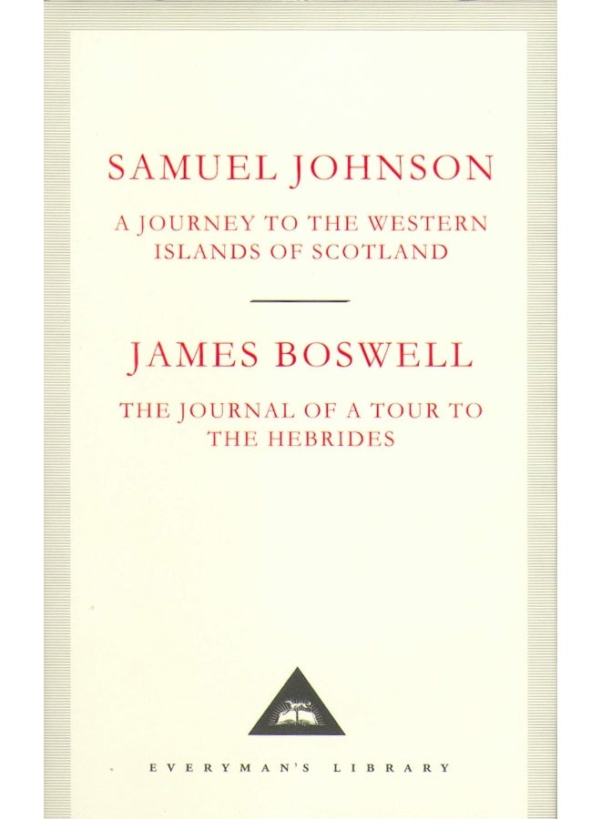 A Journey to the Western Islands of Scotland & The Journal of a Tour to the Hebrides 