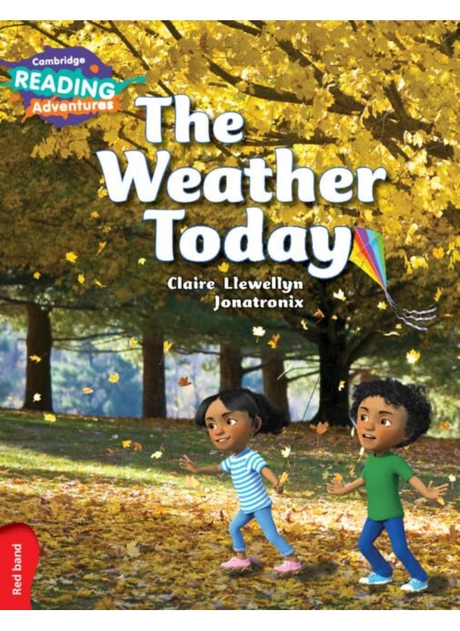 Cambridge Reading Adventures The Weather Today Red Band