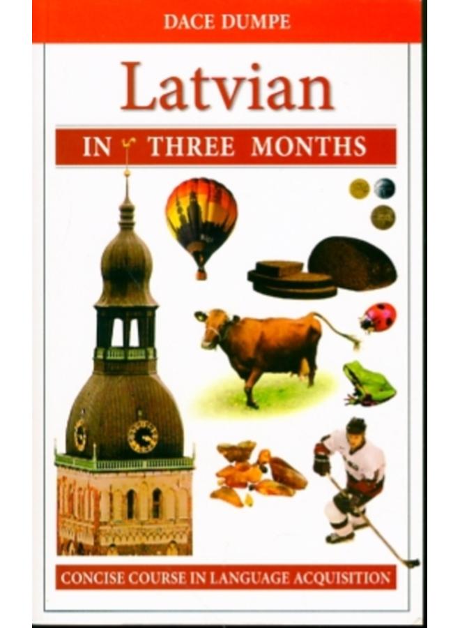 Latvian in Three Months: A Concise Course 
