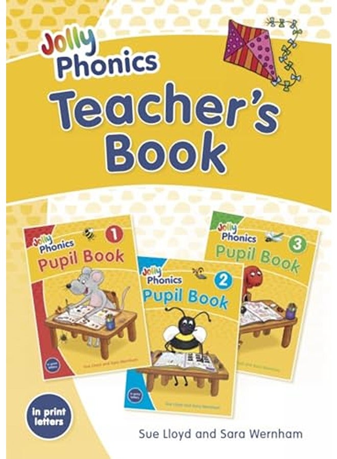Jolly Phonics Teacher's Book : in Print Letters (British English edition)