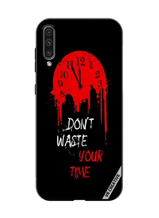 VR CREATIVE Protective Case Cover For Samsung Galaxy A50/A50s Don't Waste Your Time Design Multicolour - Image 1