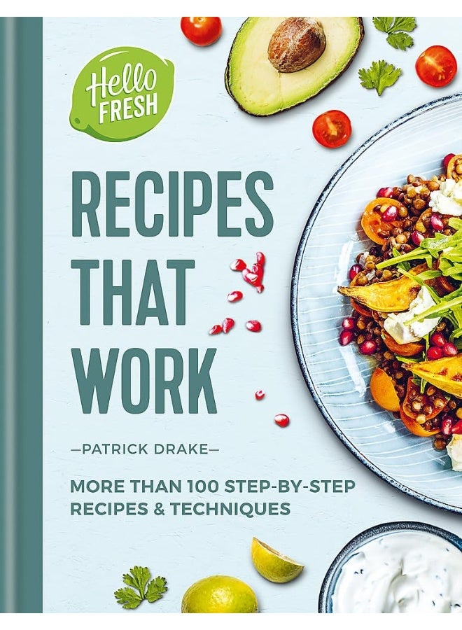 HelloFresh Recipes that Work: More than 100 step-by-step & techniques