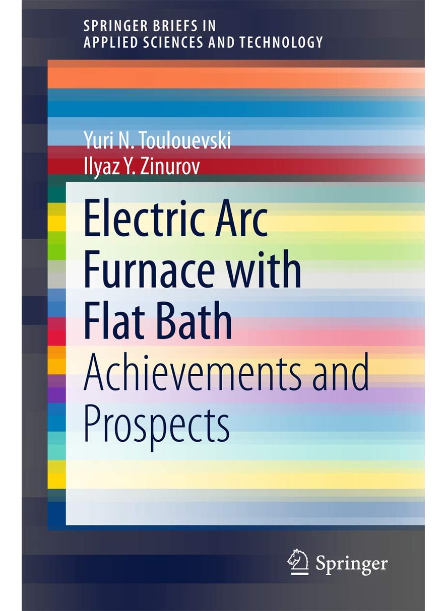 Electric Arc Furnace with Flat Bath: Achievements and Prospects 