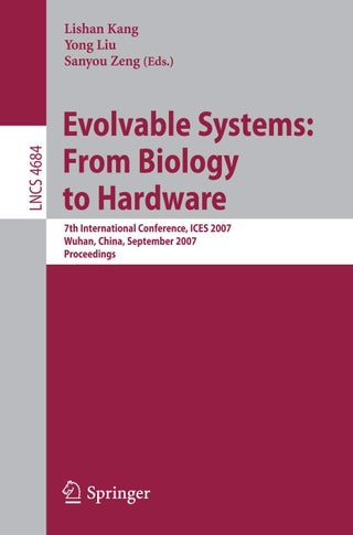 Evolvable Systems: From Biology to Hardware: 7th International Conference, ICES 2007 Wuhan, China, September 21-23, 2007 Proceedings - pzsku/ZE4FF93A4475BB2B65D15Z/45/1749041532/d03d071f-d77d-4c4a-8274-c0fa130cb1bd
