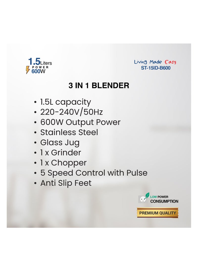 STAR TRACK STAR TRACK 3in1 Blender, Chopper & Grinder ST-15ID-B600, 600W, 1.5L Glass Jug, 5Speed with Pulse, Anti-Slip, Low Power Consumption, Premium, Silver  - Image 3