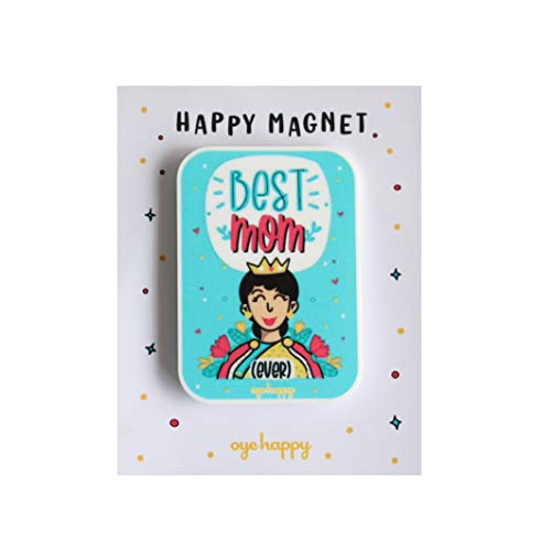 Oye Happy - Best Mom Magnet - Fridge Magnet for Mother/Mother-in-Law on Birthday/Mother's Day - Image 1