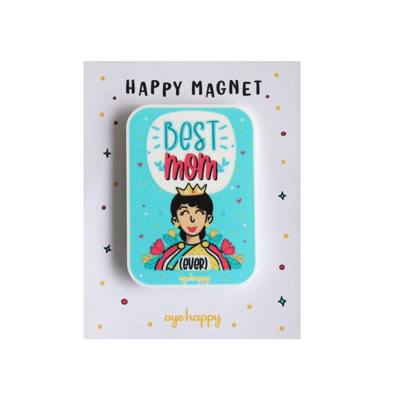 Oye Happy - Best Mom Magnet - Fridge Magnet for Mother/Mother-in-Law on Birthday/Mother's Day - Image 5