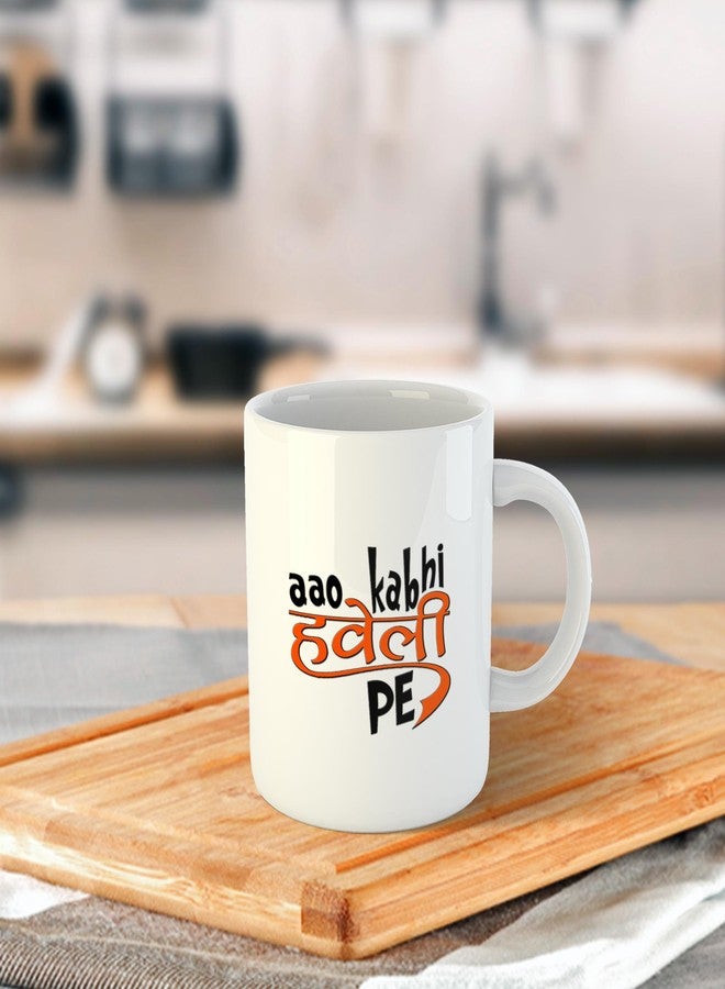 Gen7 Ceramic Aao Kabhi Haveli Pe Coffee Mug | Funny Quotes on Mug | 11oz Coffee Mug | - Image 2