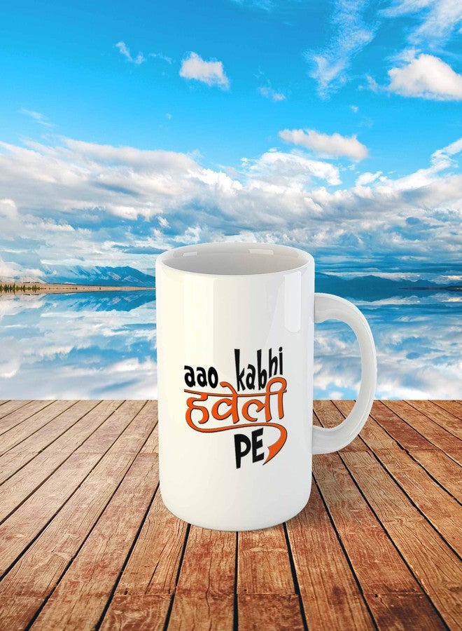 Gen7 Ceramic Aao Kabhi Haveli Pe Coffee Mug | Funny Quotes on Mug | 11oz Coffee Mug | - Image 5