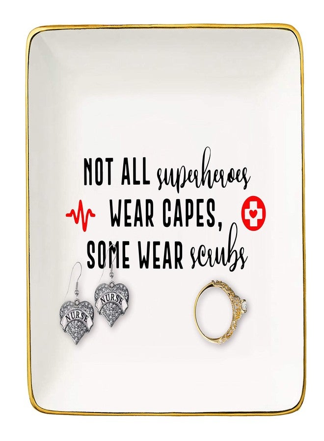 Topthink Funny Sayings Gifts for Nurse - Nurses Appreciation GIft - Not All SuperHeroes Wear Capes Some Wear Scrubs - Ceramic Jewelry Holder Ring Dish Trinket Box Tray - Image 1