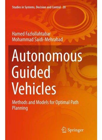 Autonomous Guided Vehicles: Methods and Models for Optimal Path Planning - pzsku/ZE50434227C9F82B77062Z/45/1749031868/6717b49b-5401-4214-a1ab-7bbaa6f31474
