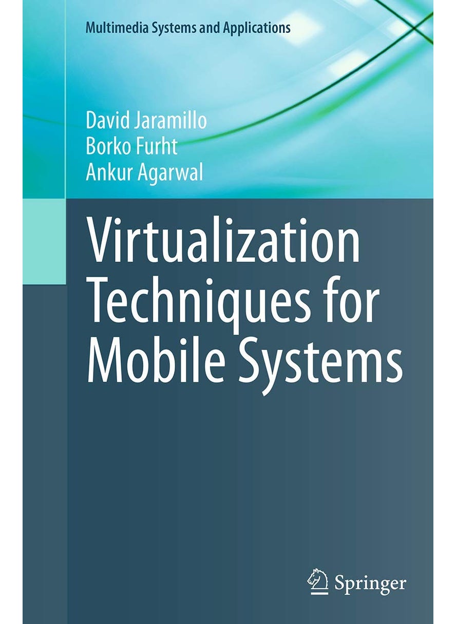Virtualization Techniques for Mobile Systems 
