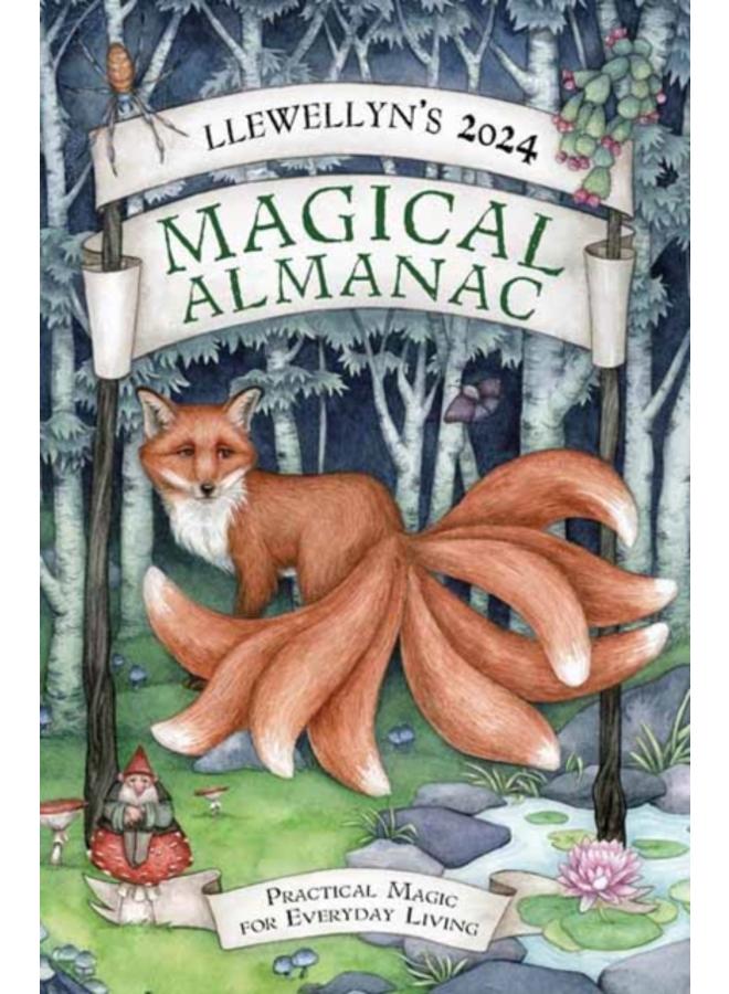 Llewellyn's 2024 Magical Almanac : Practical Magic for Everyday Living 
