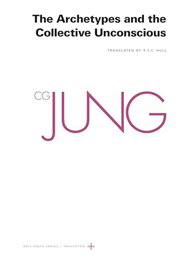 Collected Works of C.G. Jung, Volume 9 (Part 1): Archetypes and the Collective Unconscious