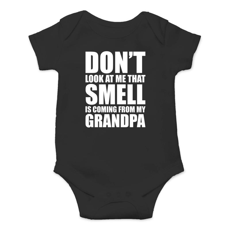 CBTwear Don't Look At Me, That Smell Is Coming From My Grandpa Baby Bodysuit - Newborn Unisex Clothes (6 Months, Black) - Image 1