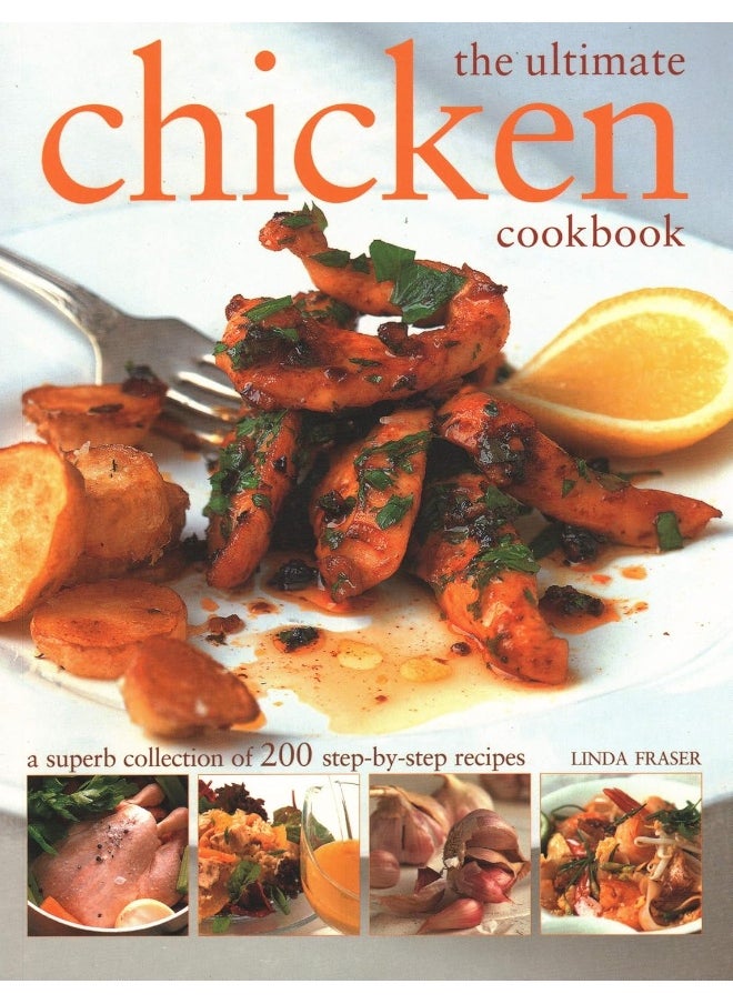 null - The Ultimate Chicken Cookbook: A superb collection of 200 step-by-step recipes - Image 1