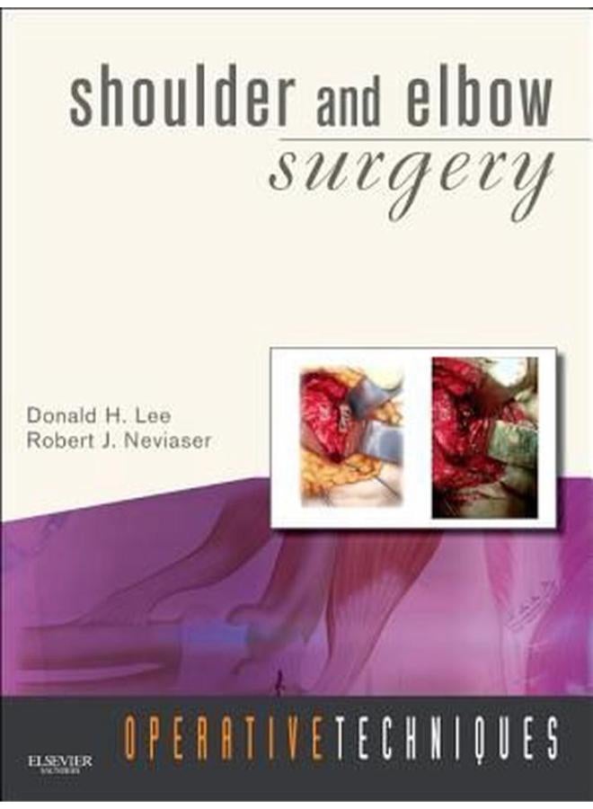 Operative Techniques: Shoulder and Elbow Surgery: Book, Website and DVD