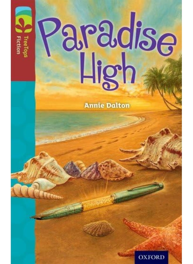 Oxford Reading Tree TreeTops Fiction: Level 15: Paradise High