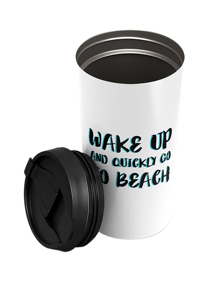 LOUD UNIVERSE Stainless Steel Wake Up Go To Beach Fun With Words Tumbler White 15cm  - Image 2