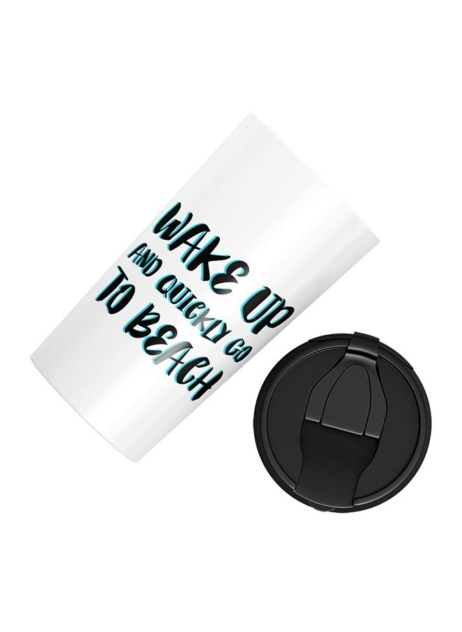 LOUD UNIVERSE Stainless Steel Wake Up Go To Beach Fun With Words Tumbler White 15cm  - Image 3