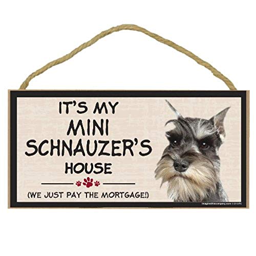 Imagine This Wood Breed Decorative Mortgage Sign, Mini Schnauzer - Image 1