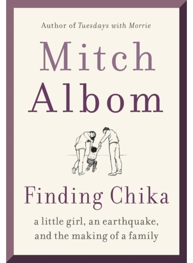 Finding Chika A Little Girl an Earthquake and the Making of a Family - Paperback
