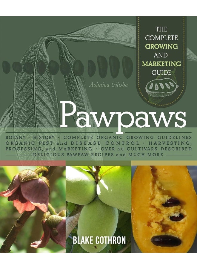 Pawpaws: The Complete Growing and Marketing Guide 