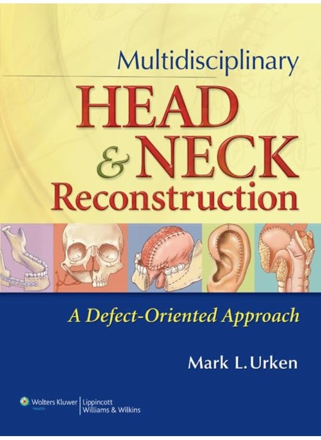 null - Multidisciplinary Head and Neck Reconstruction: A Defect-Oriented Approach - Image 1
