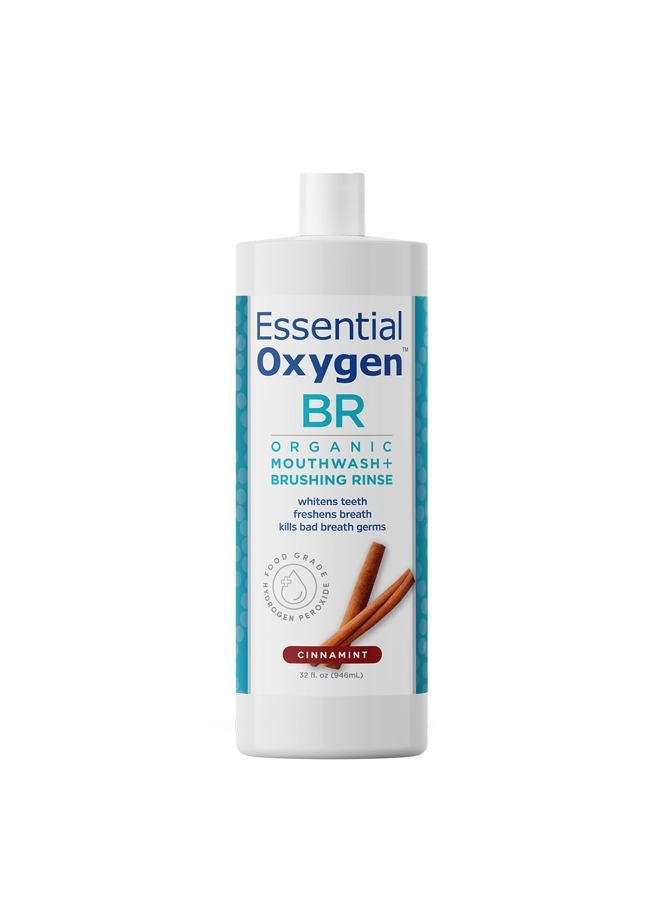 Essential Oxygen , BR Organic Brushing Rinse and Mouthwash, Cinnamint, 32 fl oz, for Whiter Teeth, Fresher Breath and Happier Gums, Alcohol-Free Oral Care (Pack of 1) - Image 1