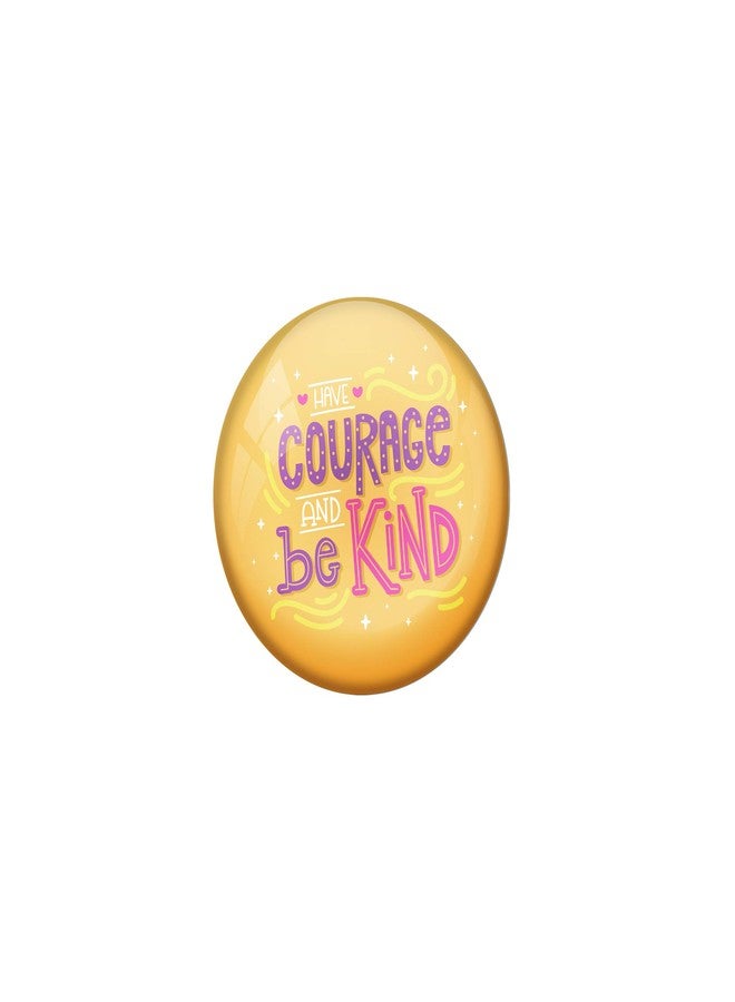 AVI Yellow Metal Pin Badges with Positive Quotes Have Courage and be Kind Design R8001134 - Image 1