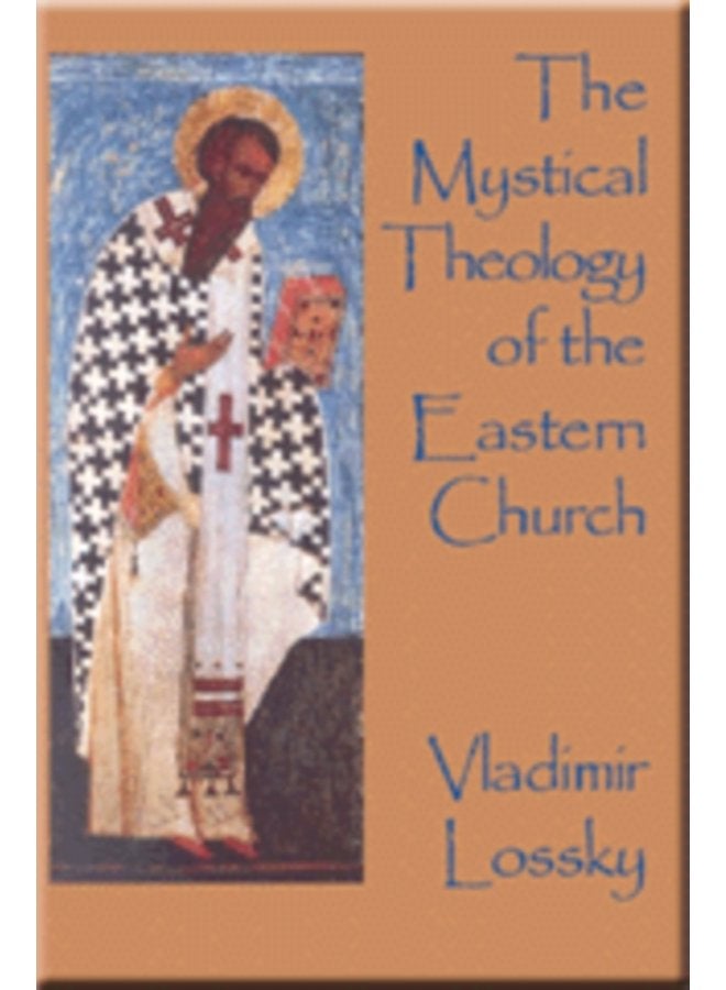 The Mystical Theology of the Eastern Church - Paperback