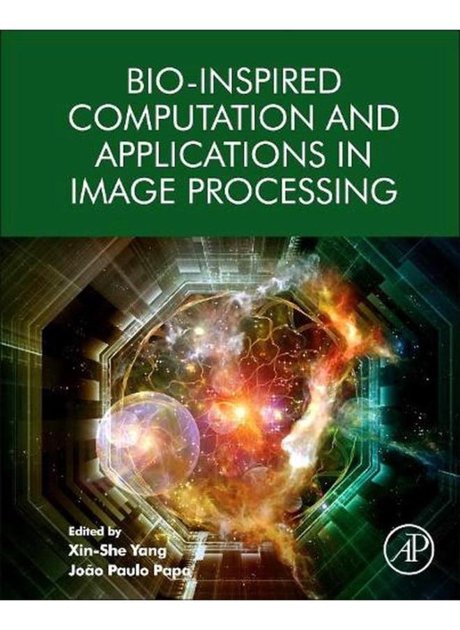Bio-Inspired Computation and Applications in Image Processing 