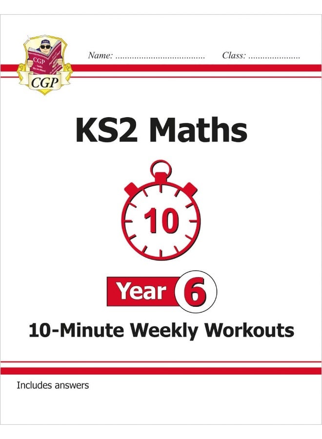 KS2 Maths 10-Minute Weekly Workouts - Year 6  - Image 1