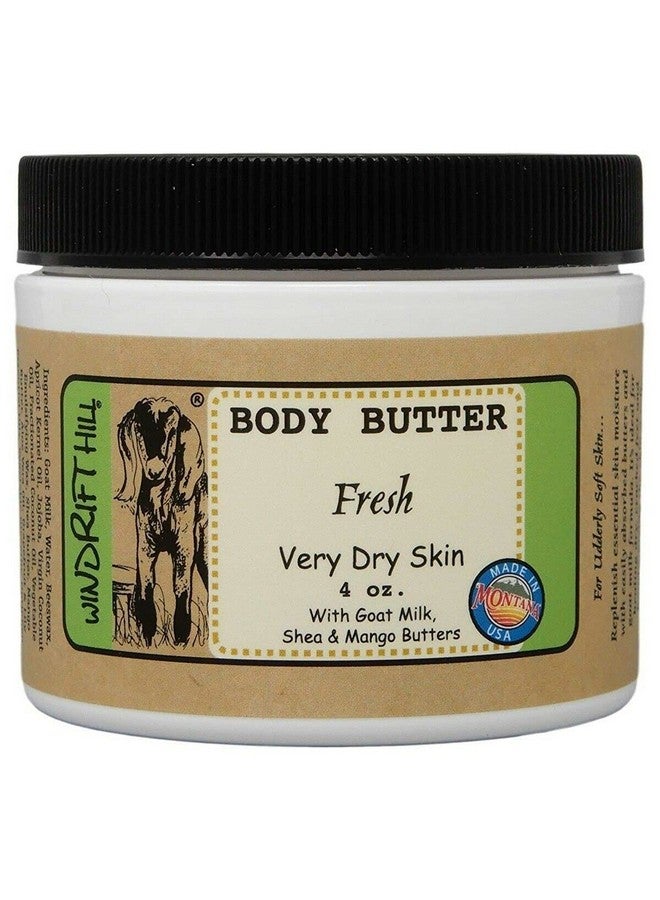 4Oz Body Butter Moisturizing Lotion For Very Dry Skin (Fresh)